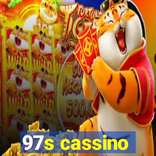 97s cassino